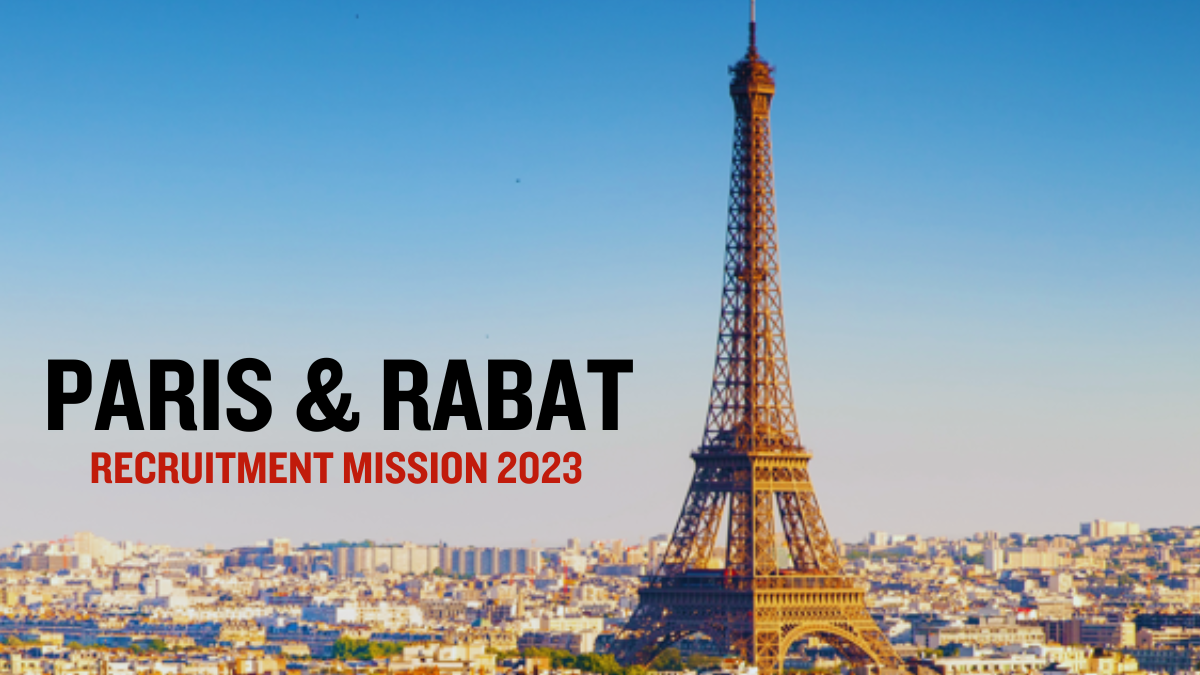 Learn more about our Paris & Rabat Recruitment Mission 2023 